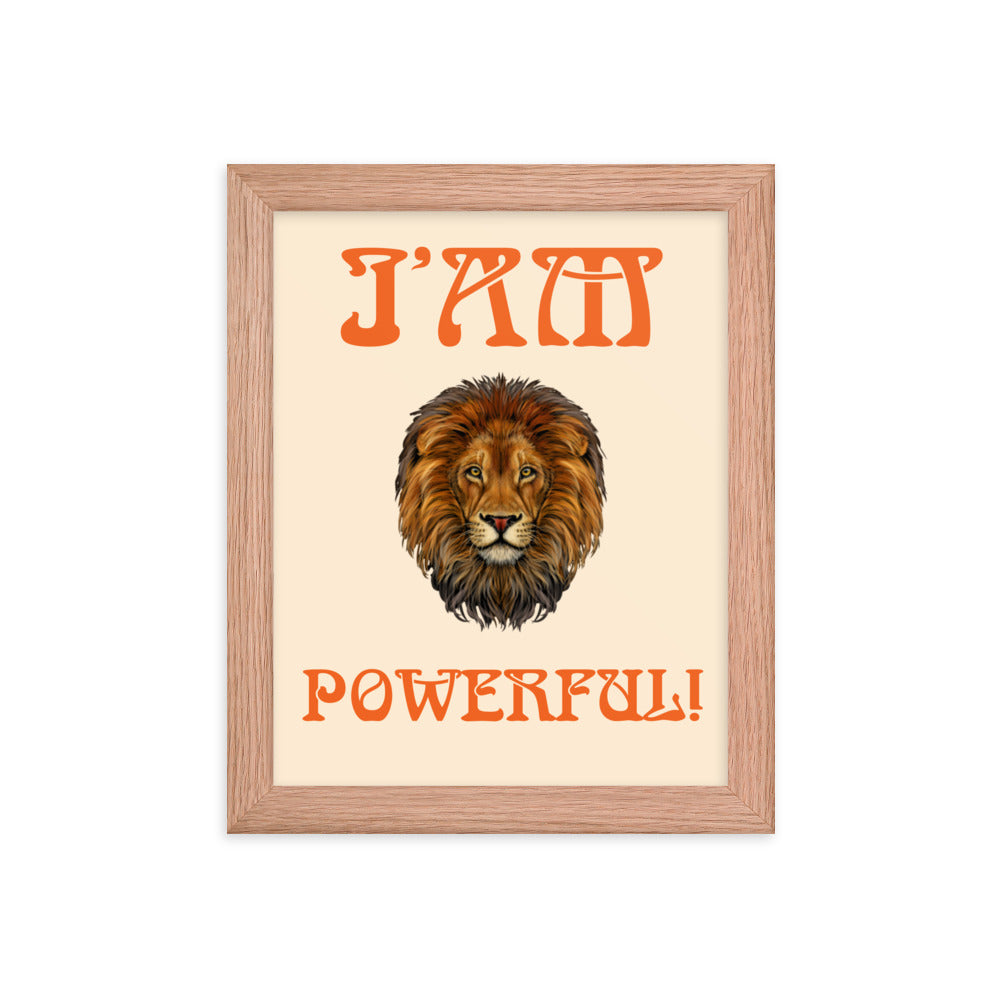 “I’AM POWERFUL!"Framed Poster W/Orange Font