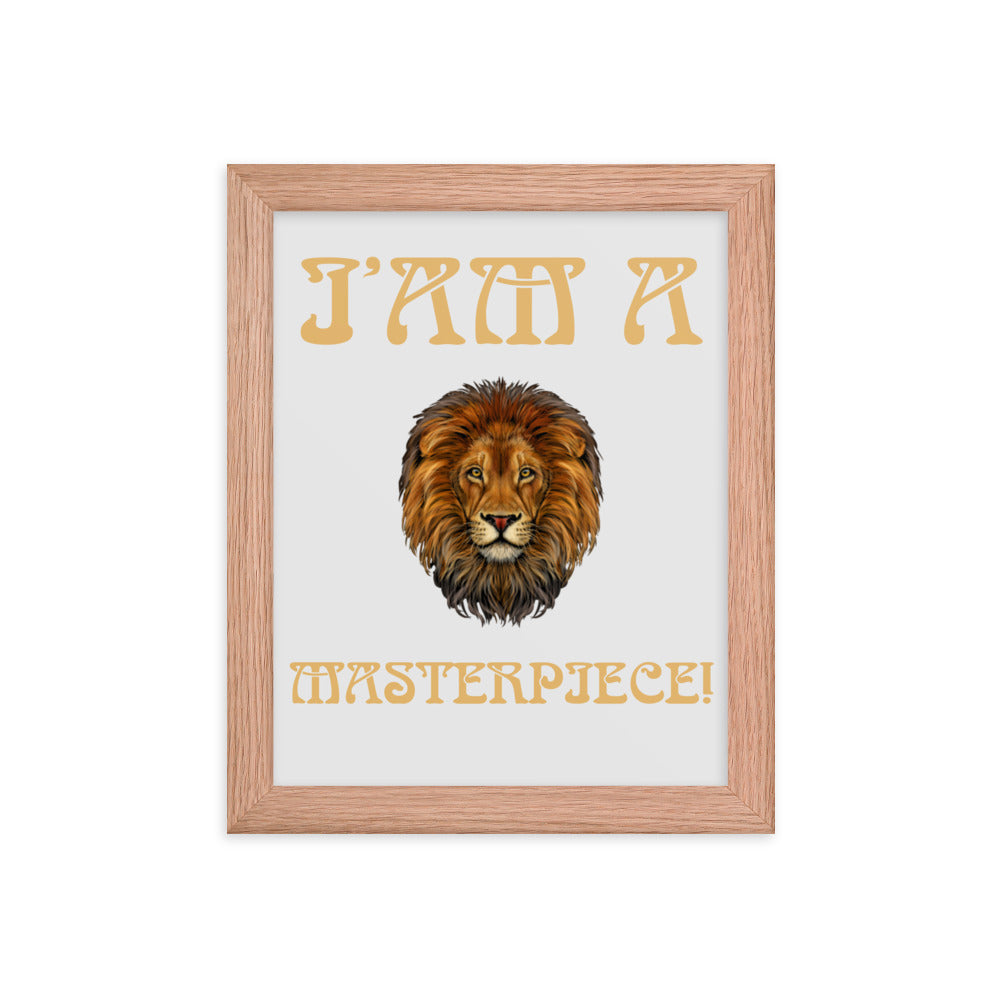 “I’AM A MASTERPIECE!"Framed Poster W/Fawn Font