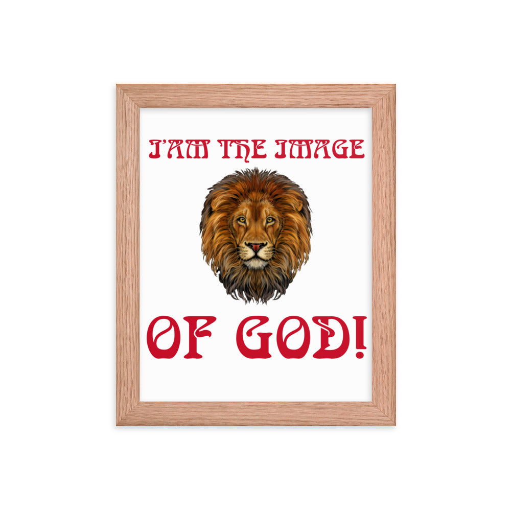 “I’AM THE IMAGE OF GOD!"Framed Poster W/Red Font