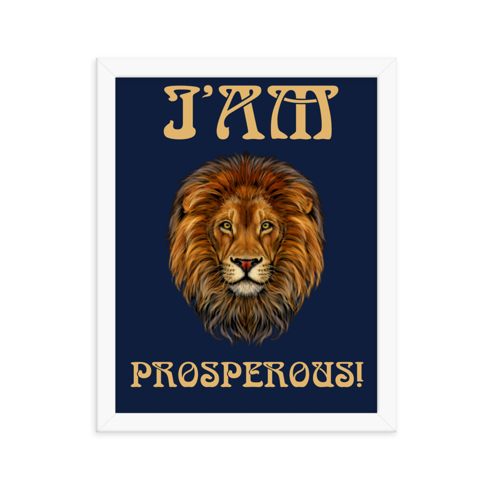 “I’AM PROSPEROUS!"Navy Framed Poster W/Fawn Font