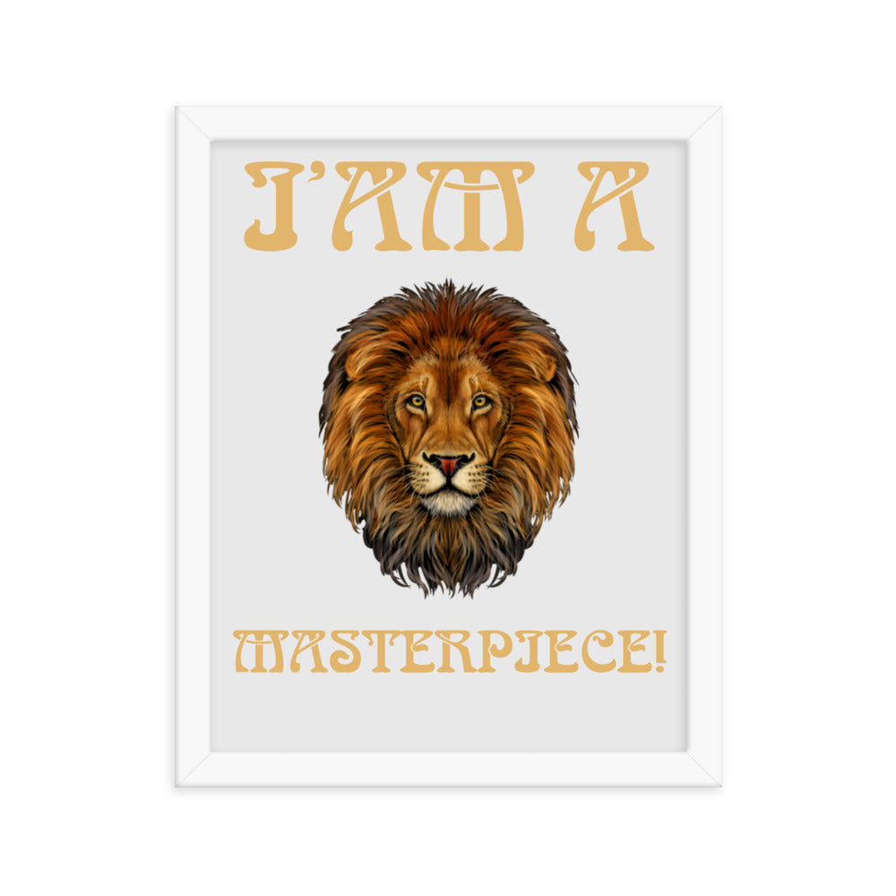 “I’AM A MASTERPIECE!"Framed Poster W/Fawn Font