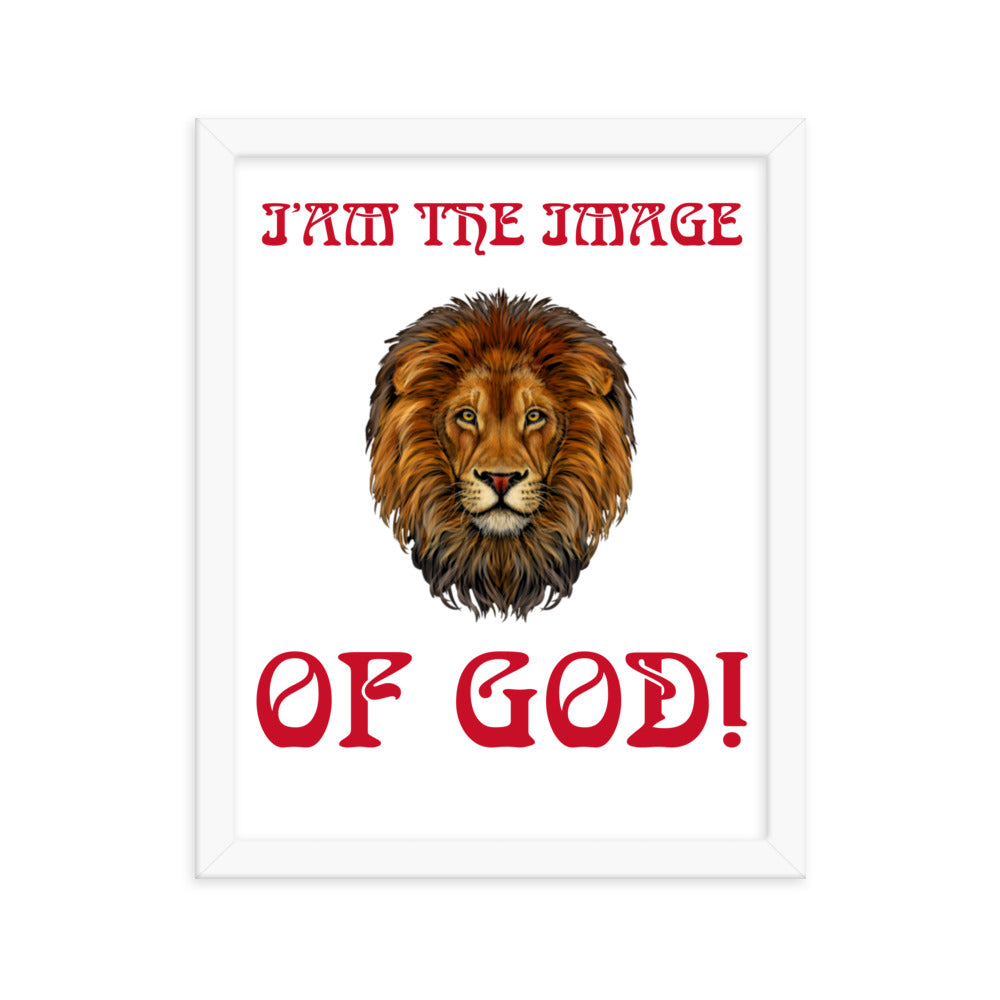 “I’AM THE IMAGE OF GOD!"Framed Poster W/Red Font
