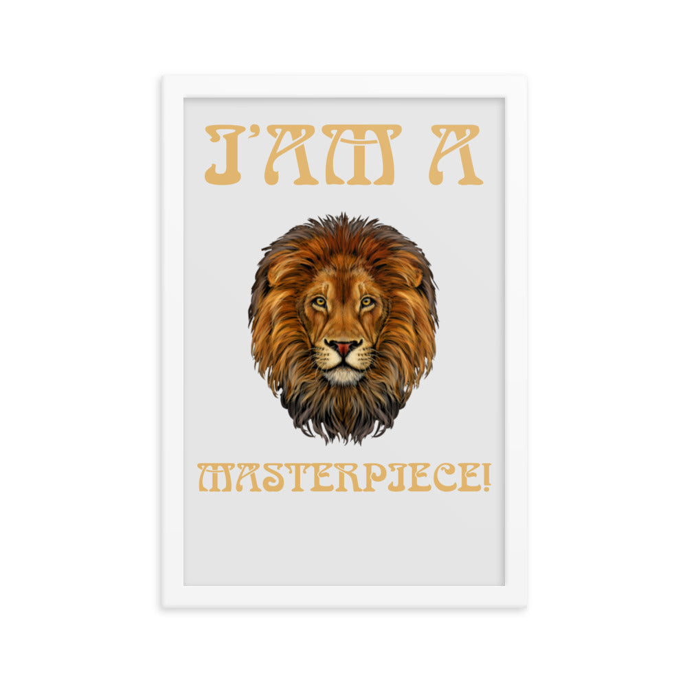 “I’AM A MASTERPIECE!"Framed Poster W/Fawn Font