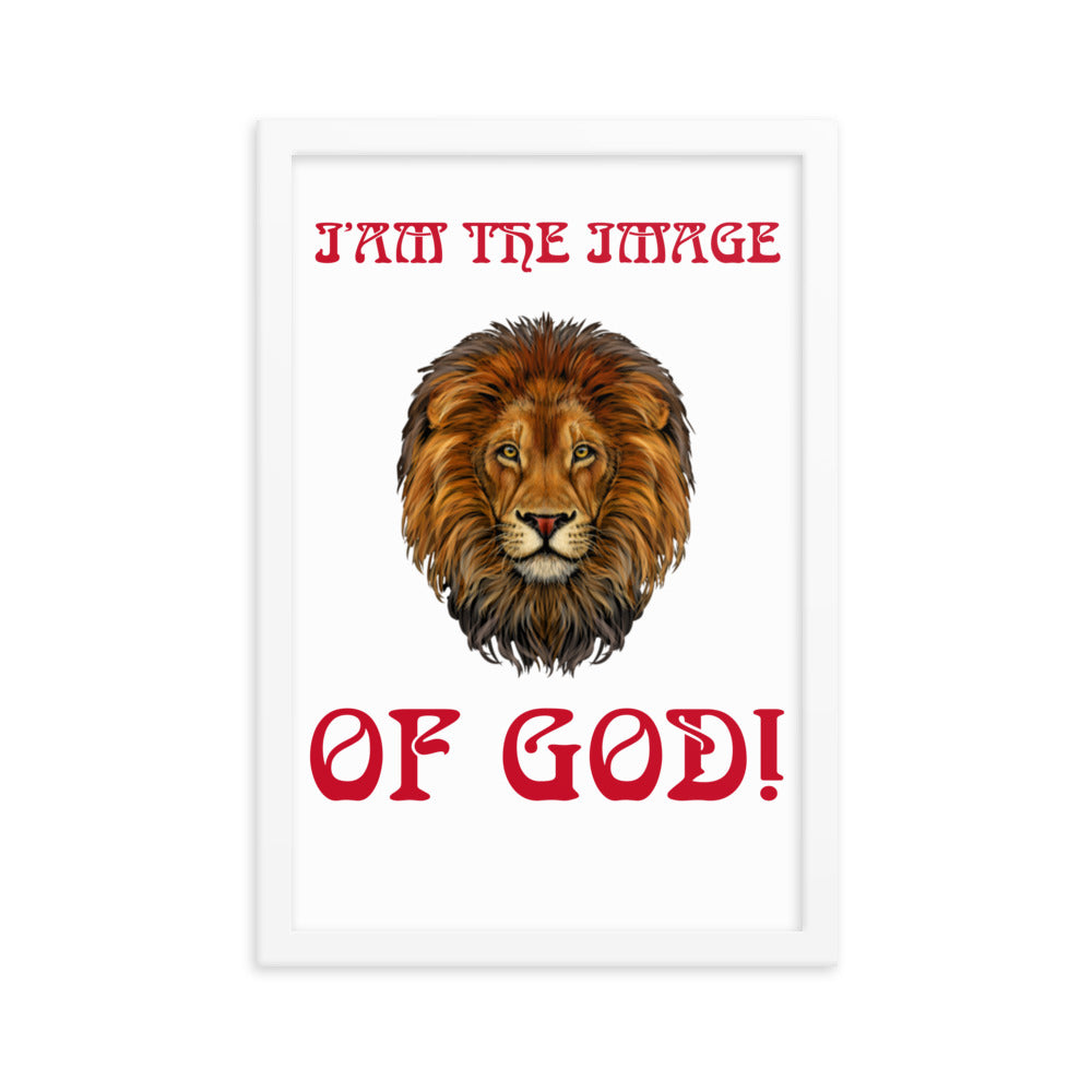 “I’AM THE IMAGE OF GOD!"Framed Poster W/Red Font
