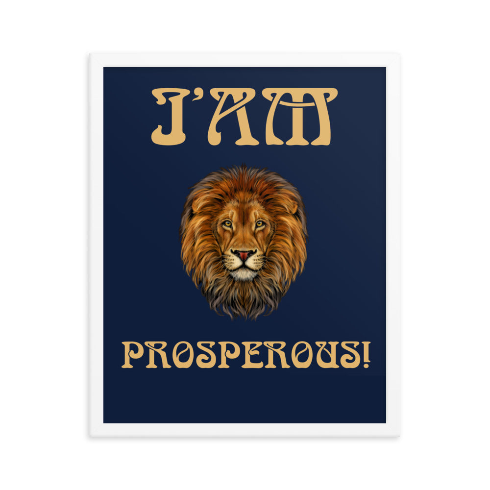 “I’AM PROSPEROUS!"Navy Framed Poster W/Fawn Font