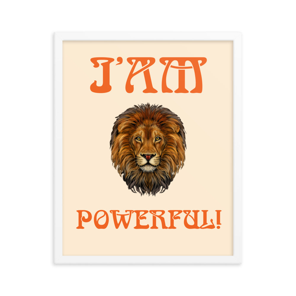 “I’AM POWERFUL!"Framed Poster W/Orange Font