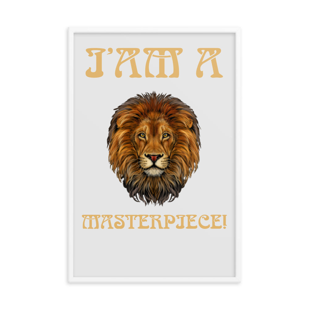 “I’AM A MASTERPIECE!"Framed Poster W/Fawn Font
