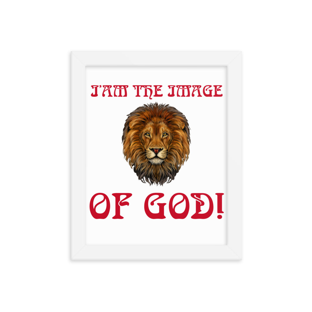 “I’AM THE IMAGE OF GOD!"Framed Poster W/Red Font