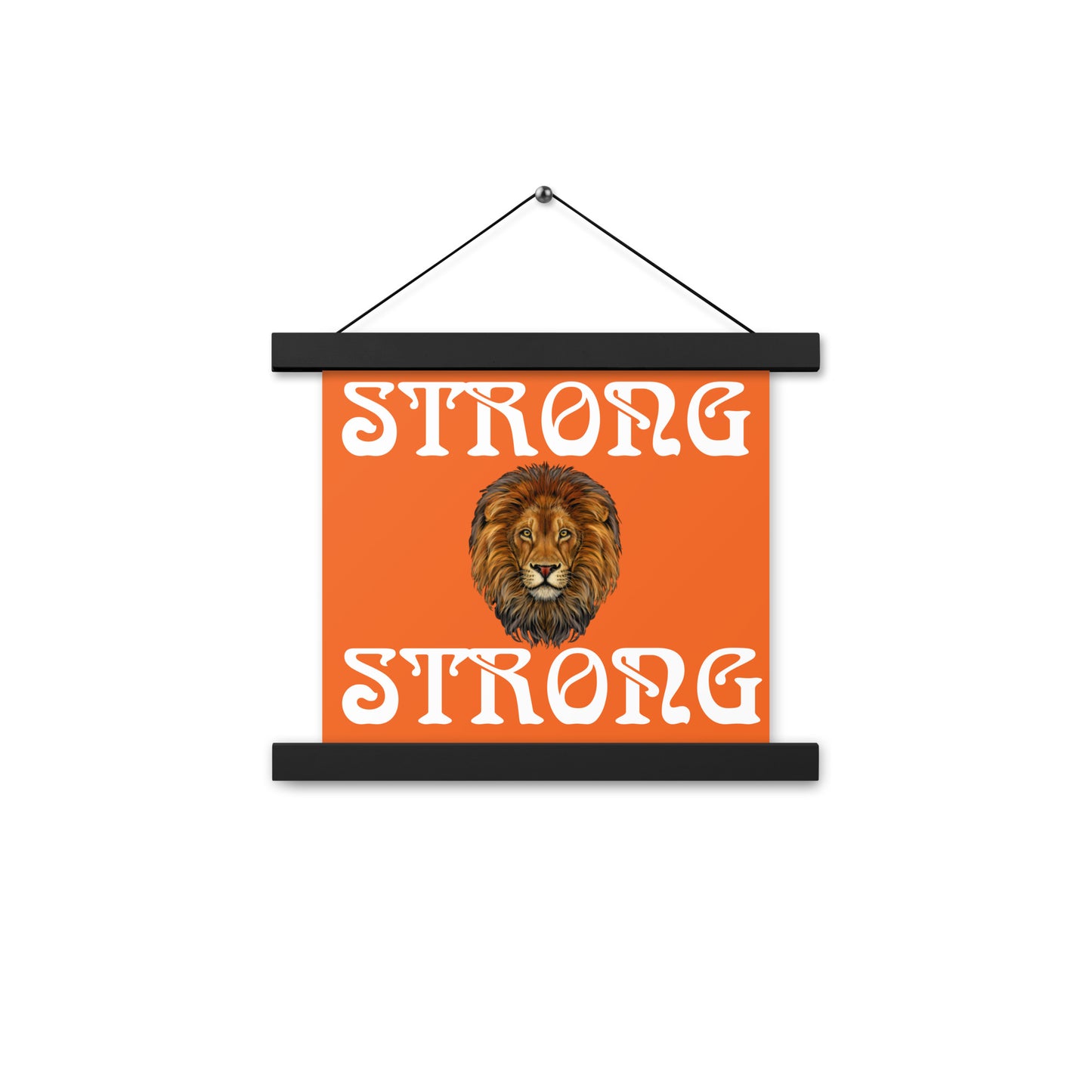 “STRONG” Orange Poster W/White Font