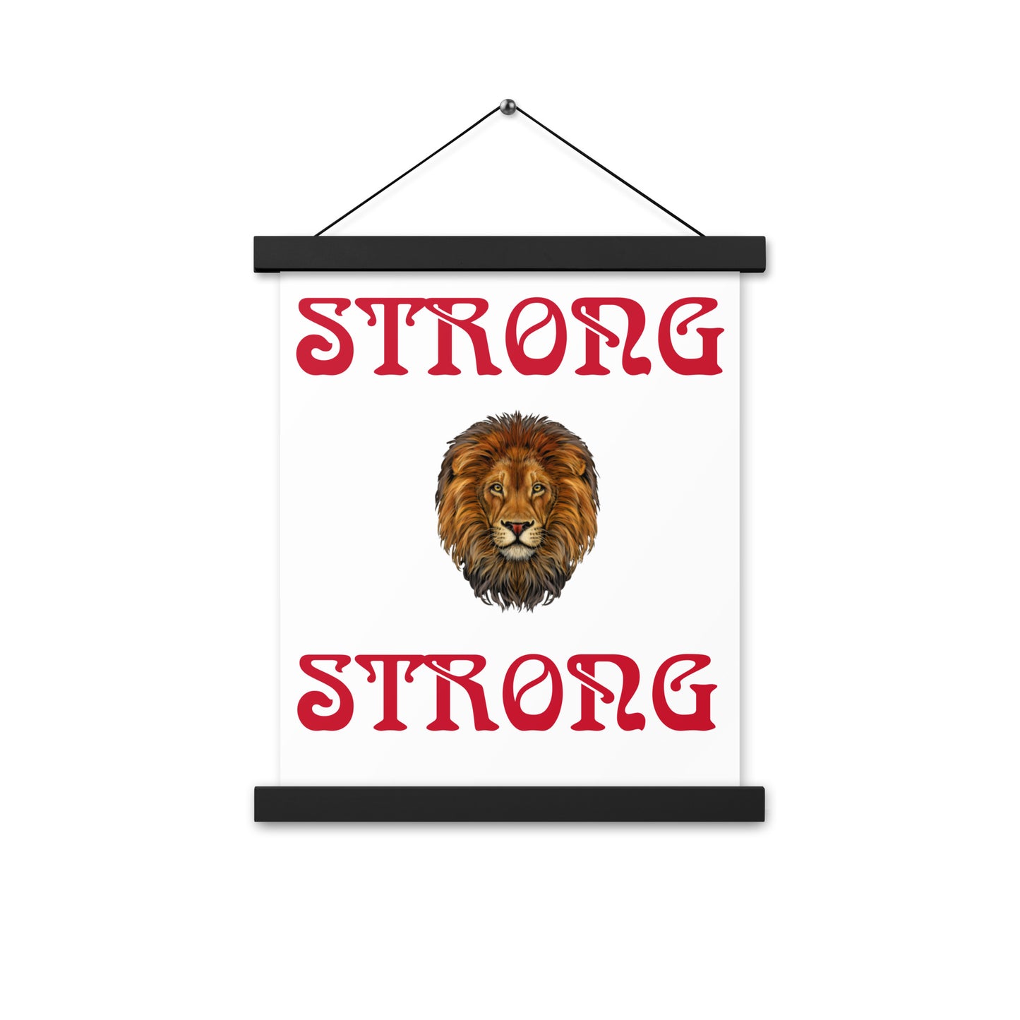 “STRONG” White Poster W/Red Font