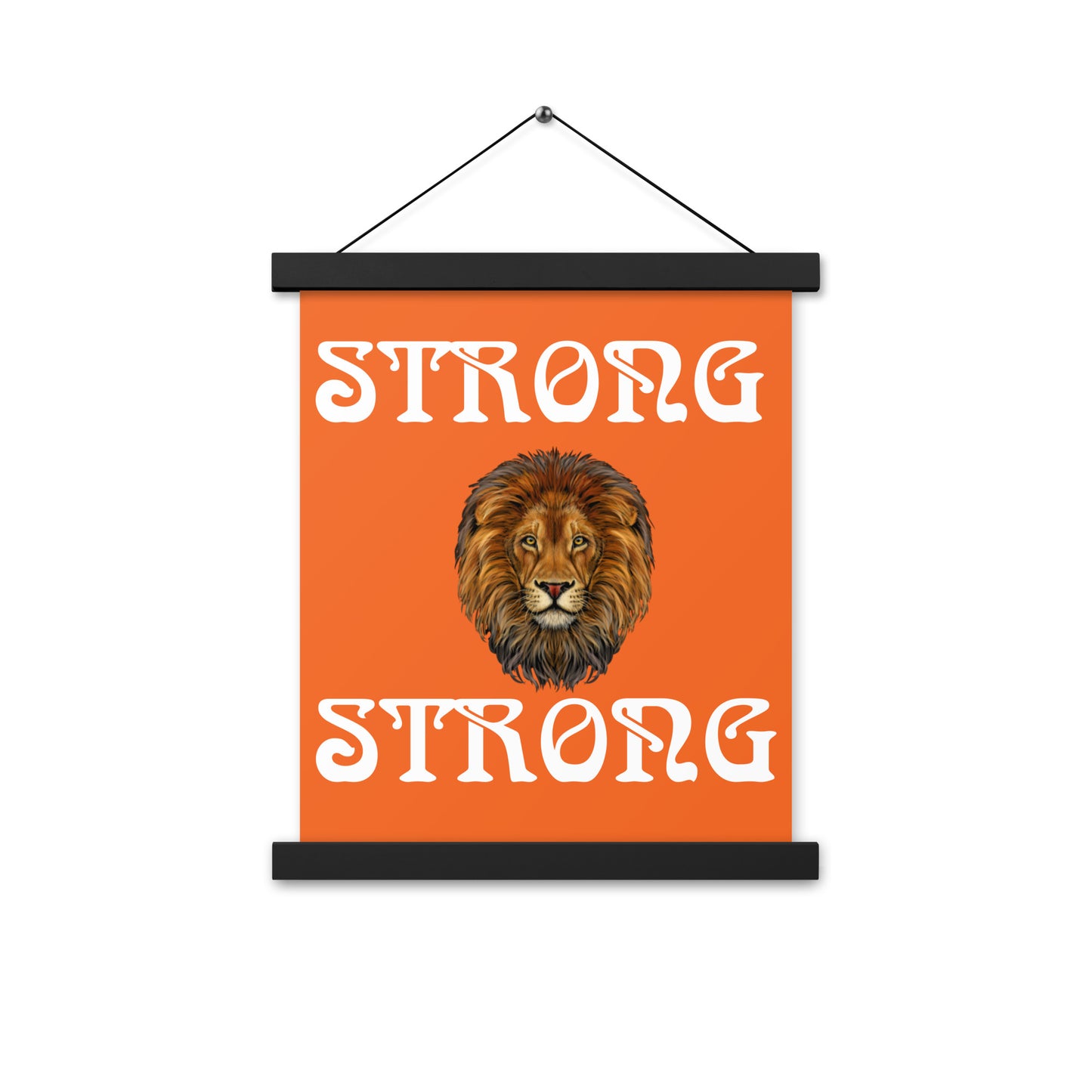 “STRONG” Orange Poster W/White Font