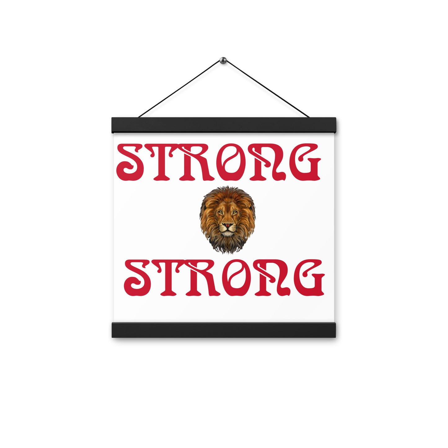 “STRONG” White Poster W/Red Font