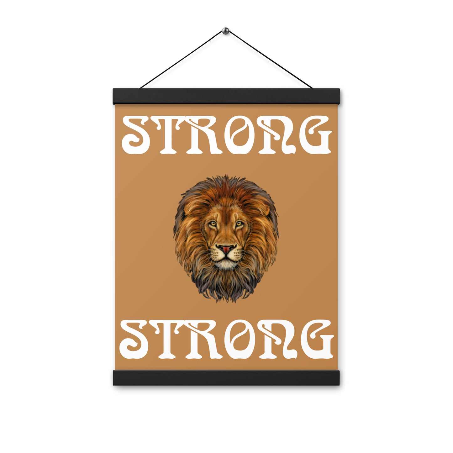 “STRONG” Light Brown Poster W/White Font