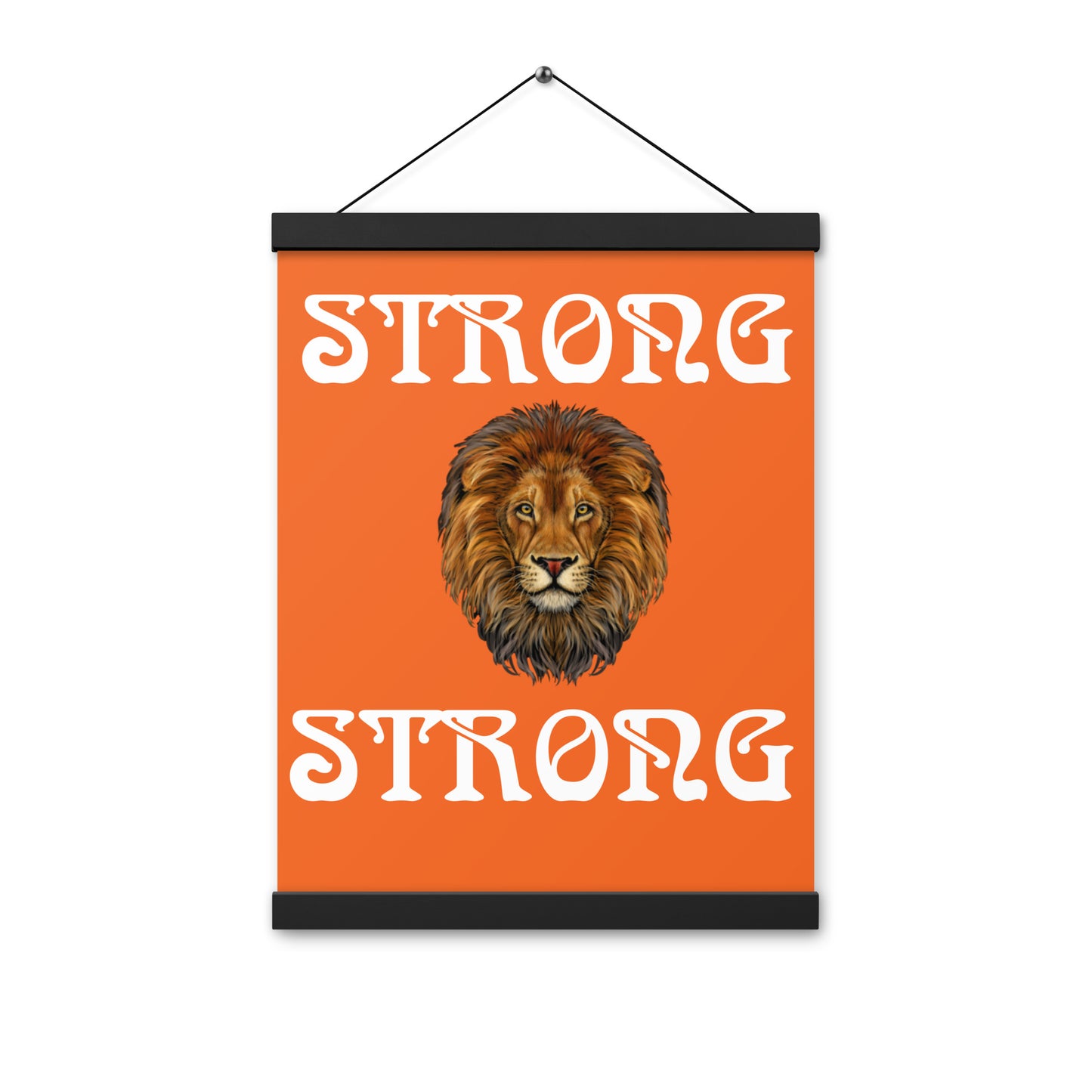 “STRONG” Orange Poster W/White Font