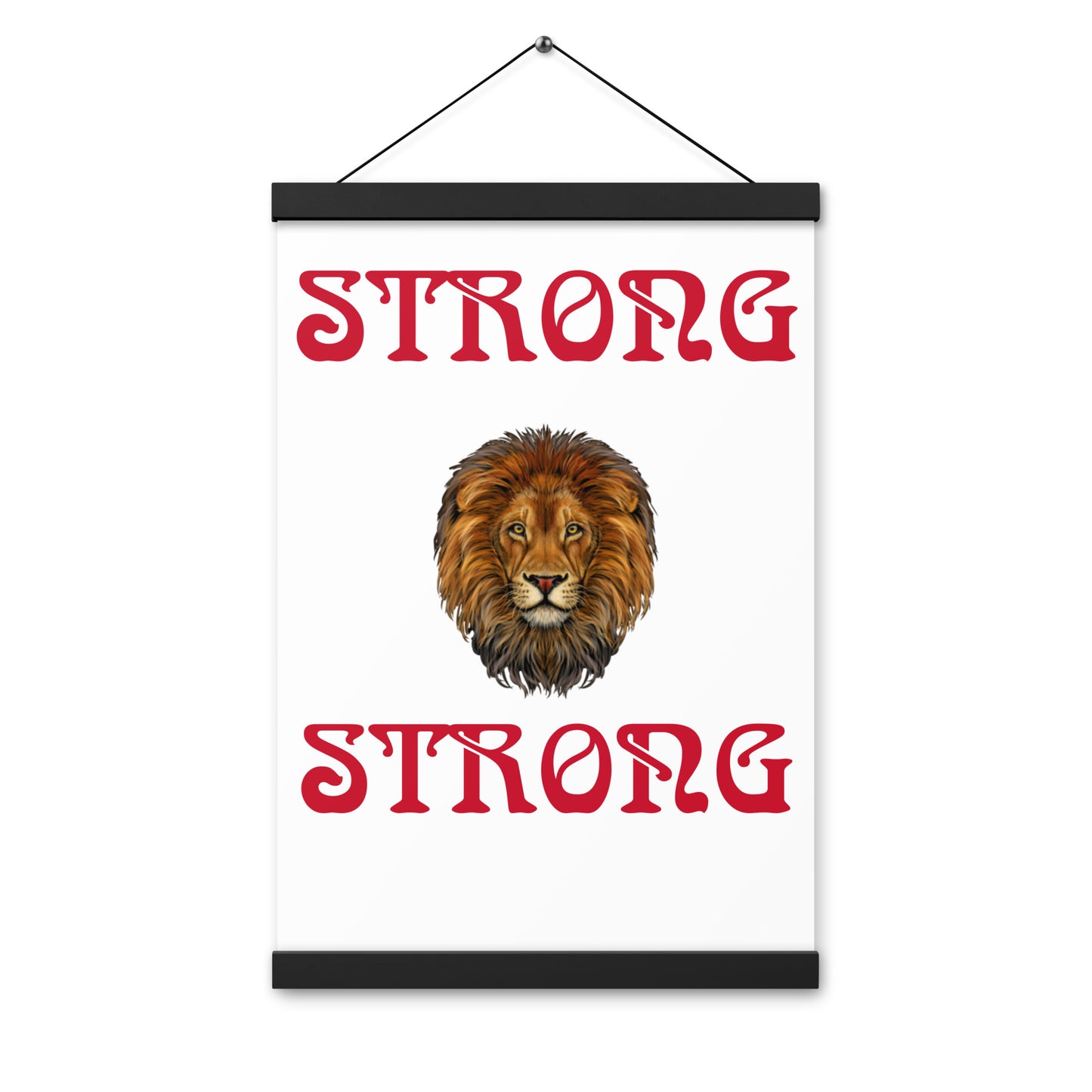 “STRONG” White Poster W/Red Font