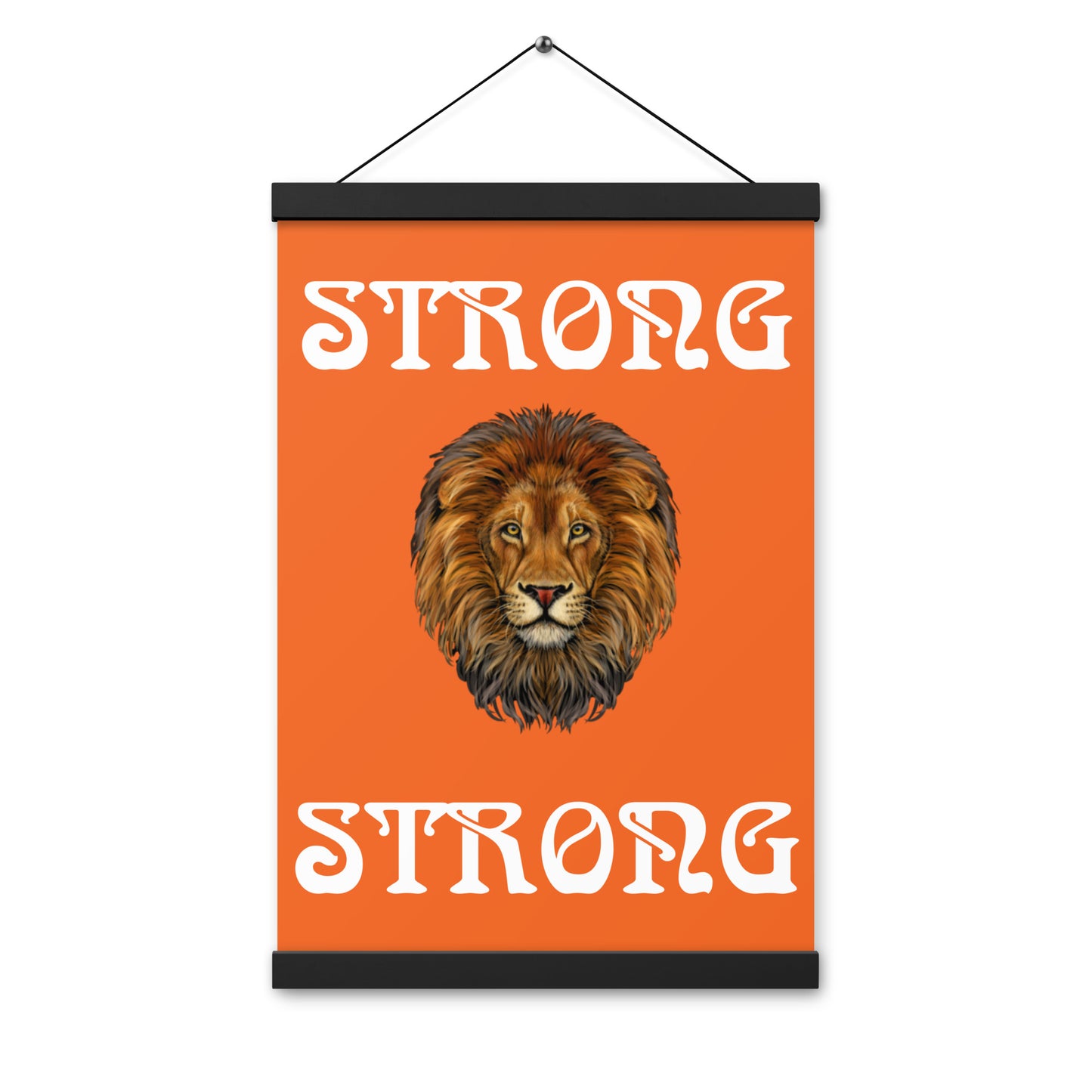 “STRONG” Orange Poster W/White Font
