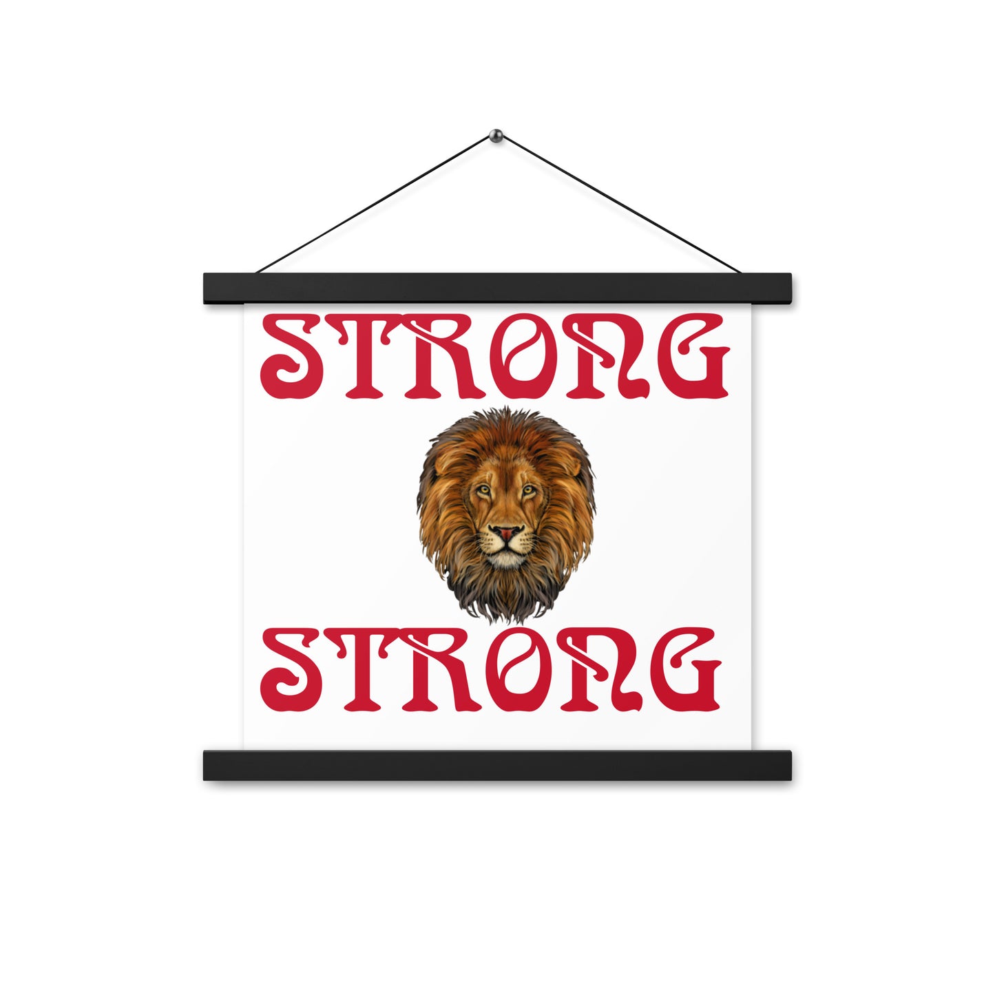 “STRONG” White Poster W/Red Font
