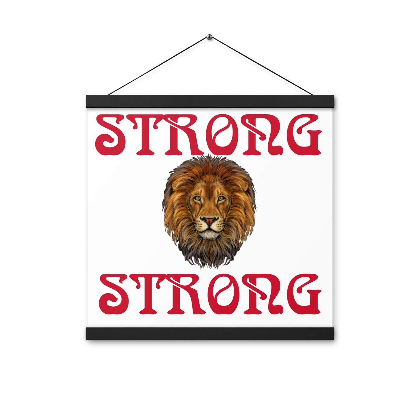“STRONG” White Poster W/Red Font
