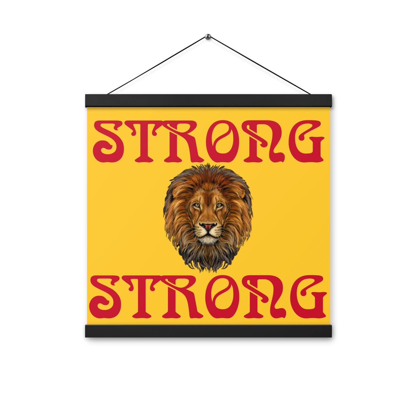 “STRONG”Yellow Poster W/Red Font