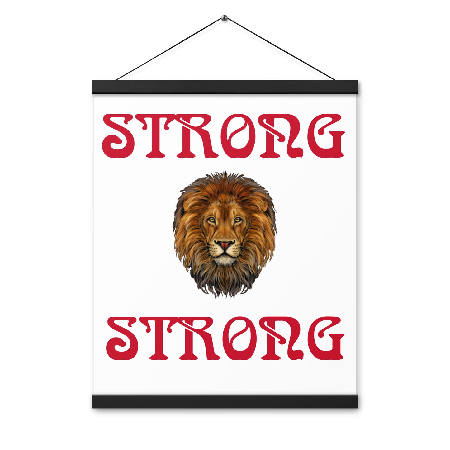 “STRONG” White Poster W/Red Font