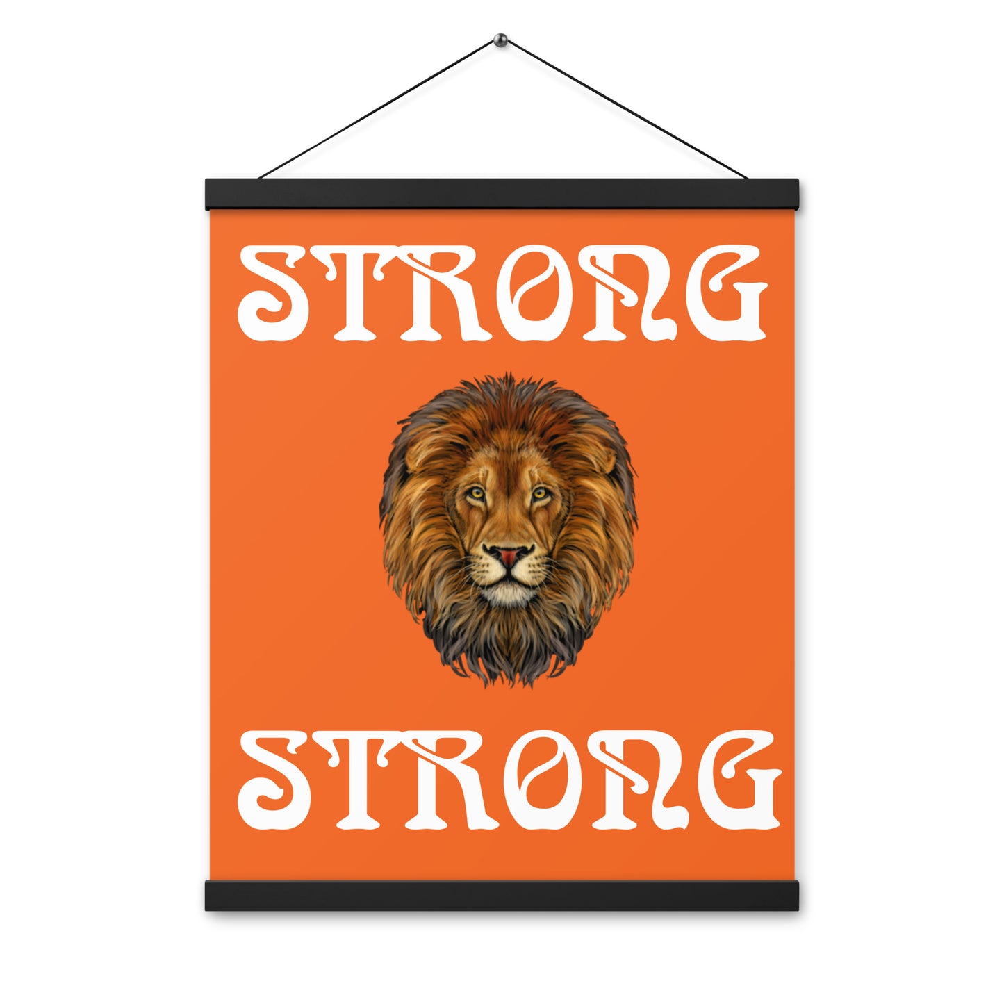 “STRONG” Orange Poster W/White Font