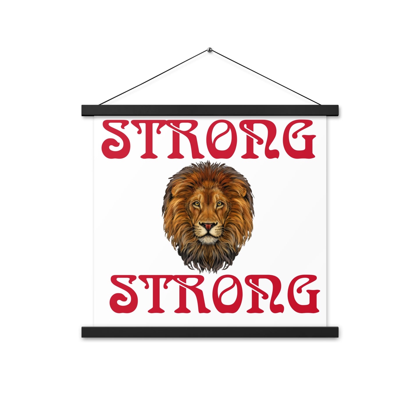 “STRONG” White Poster W/Red Font