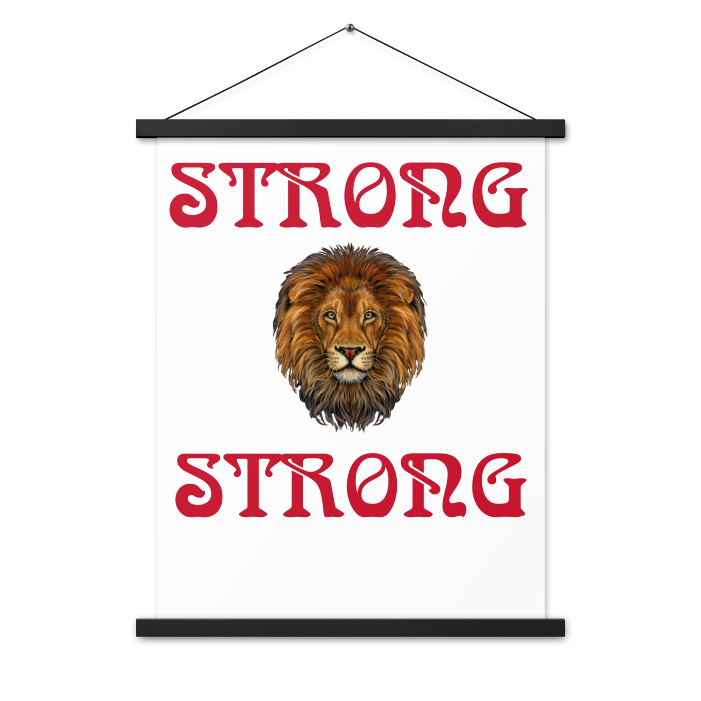 “STRONG” White Poster W/Red Font