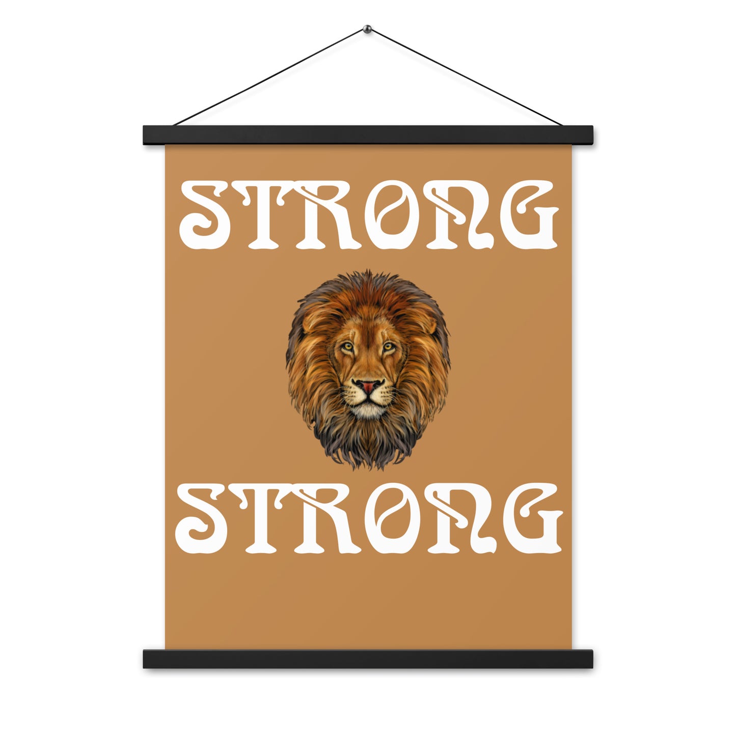 “STRONG” Light Brown Poster W/White Font