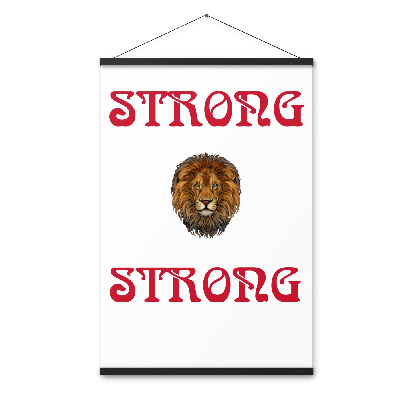 “STRONG” White Poster W/Red Font