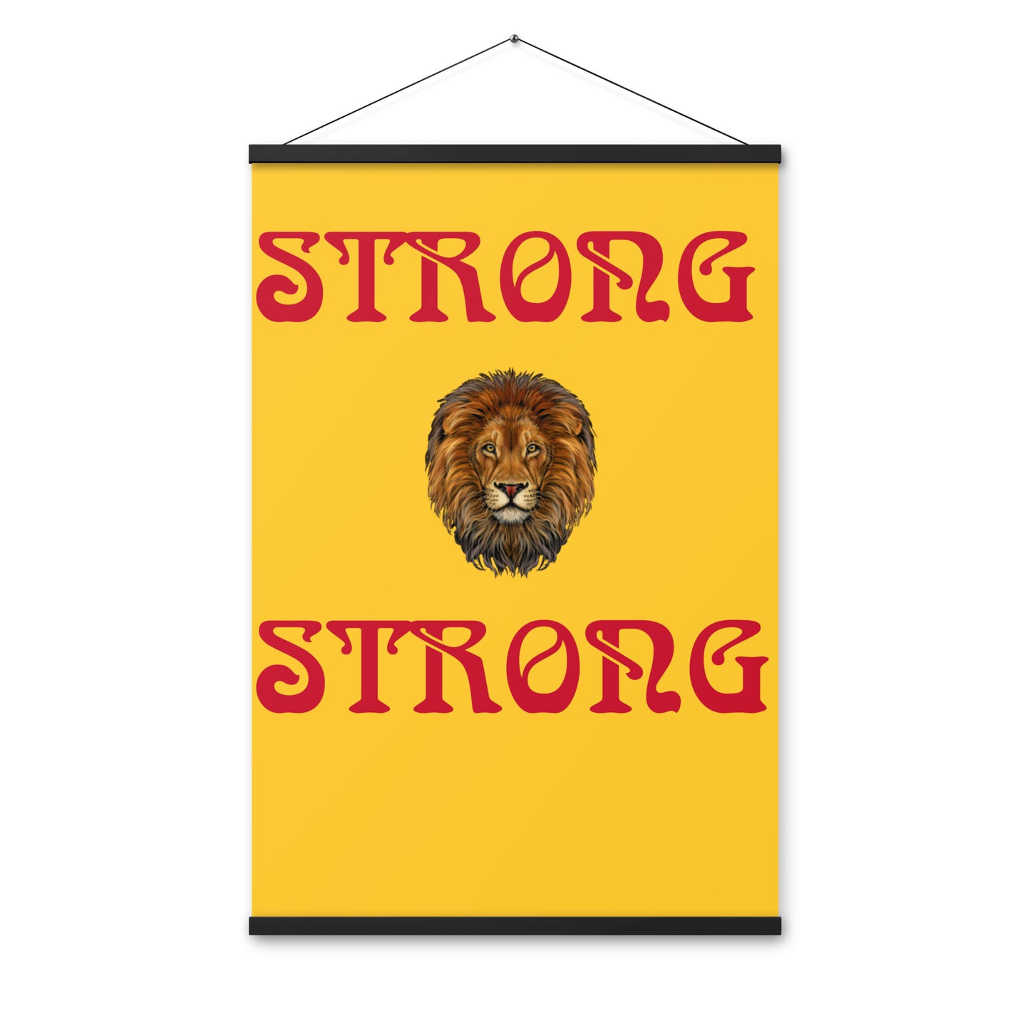 “STRONG”Yellow Poster W/Red Font
