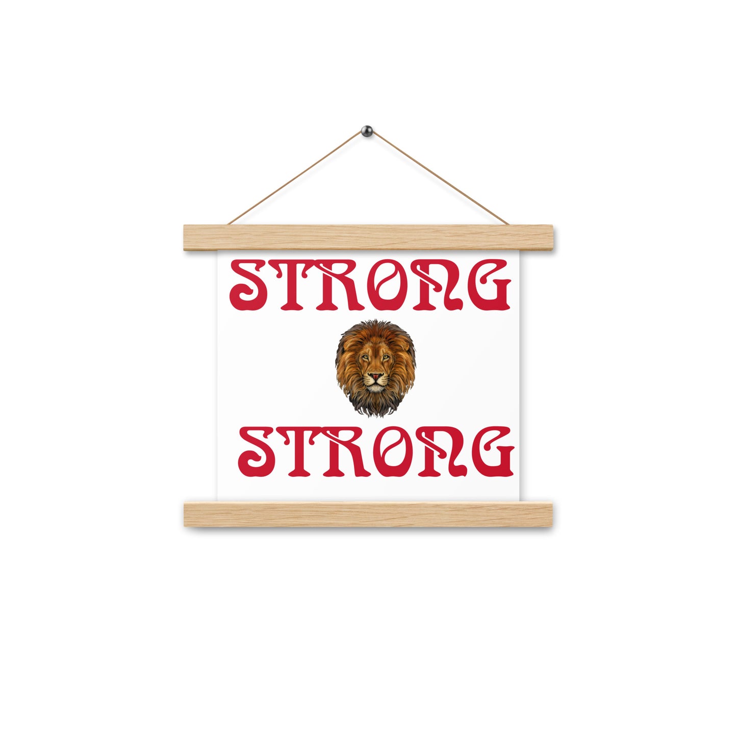 “STRONG” White Poster W/Red Font