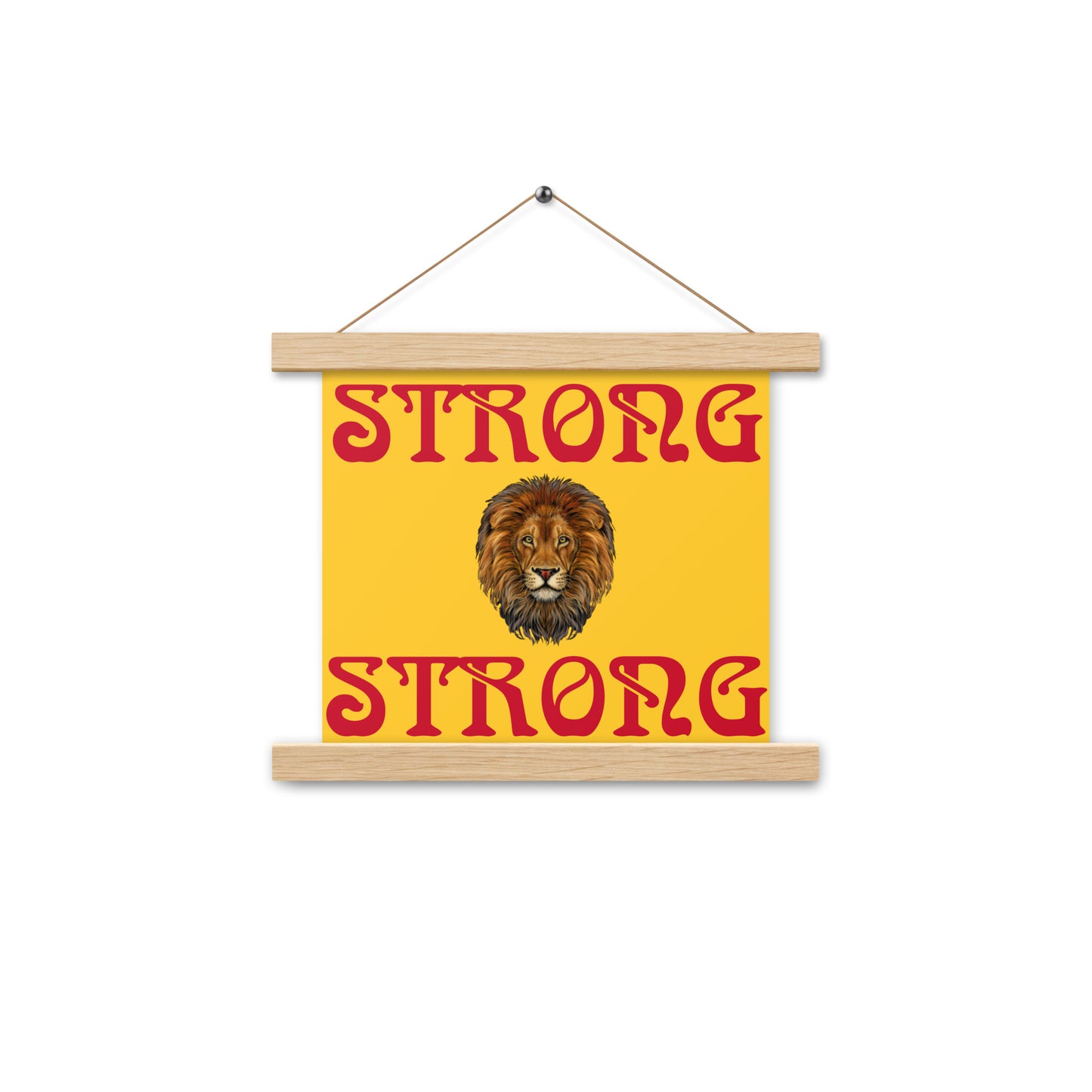 “STRONG”Yellow Poster W/Red Font