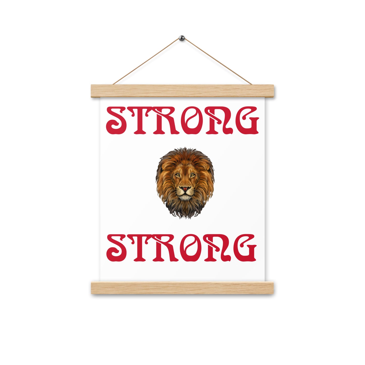 “STRONG” White Poster W/Red Font