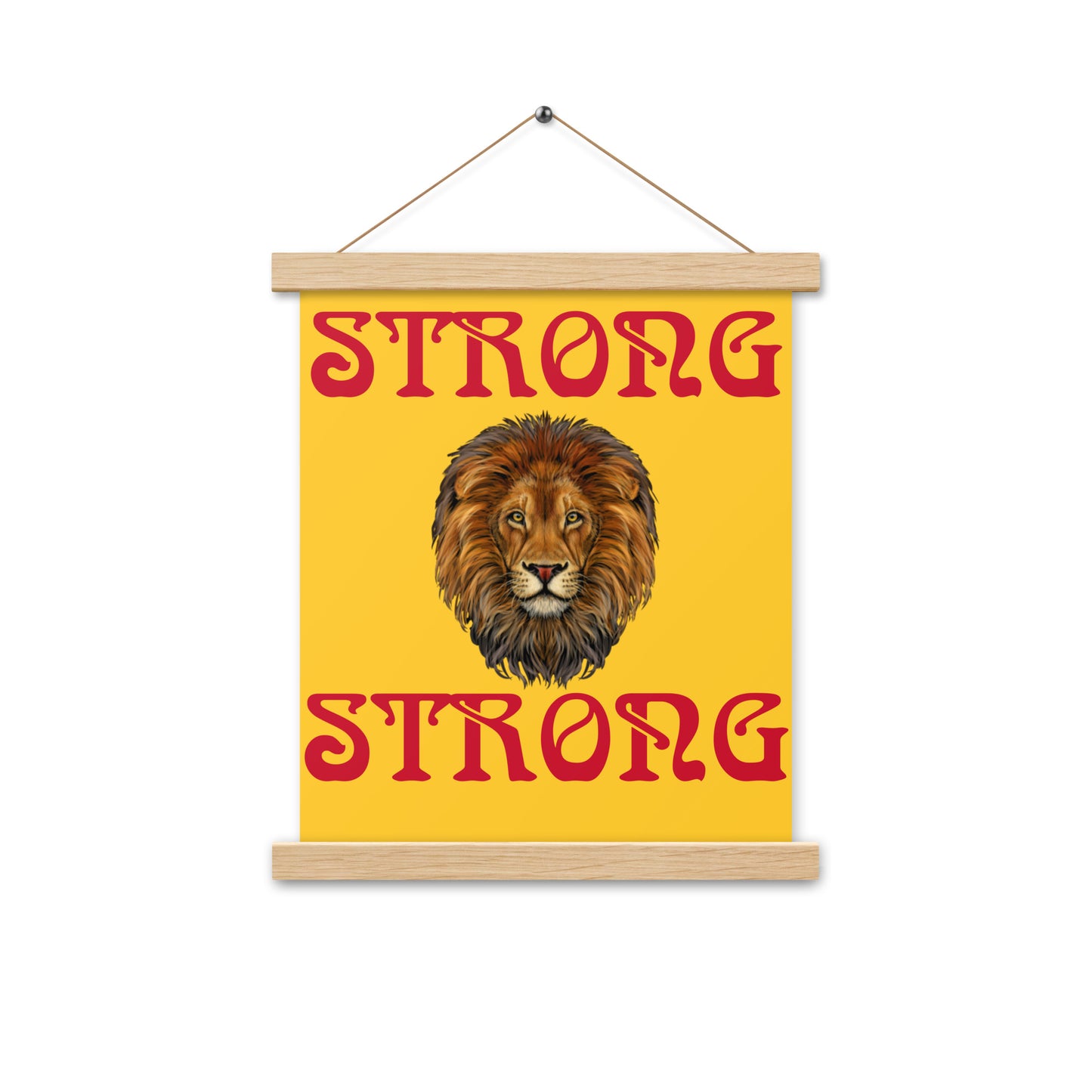 “STRONG”Yellow Poster W/Red Font