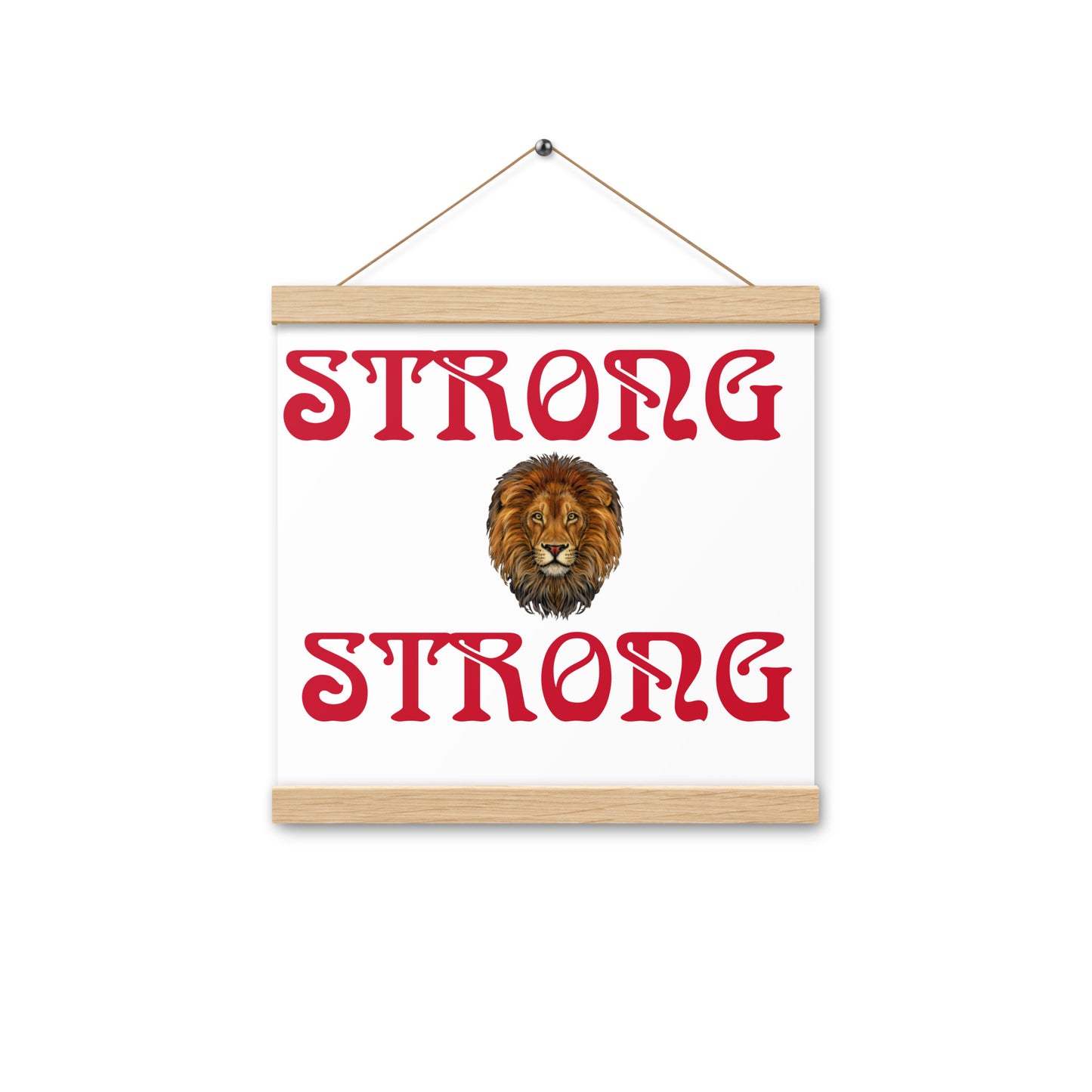 “STRONG” White Poster W/Red Font