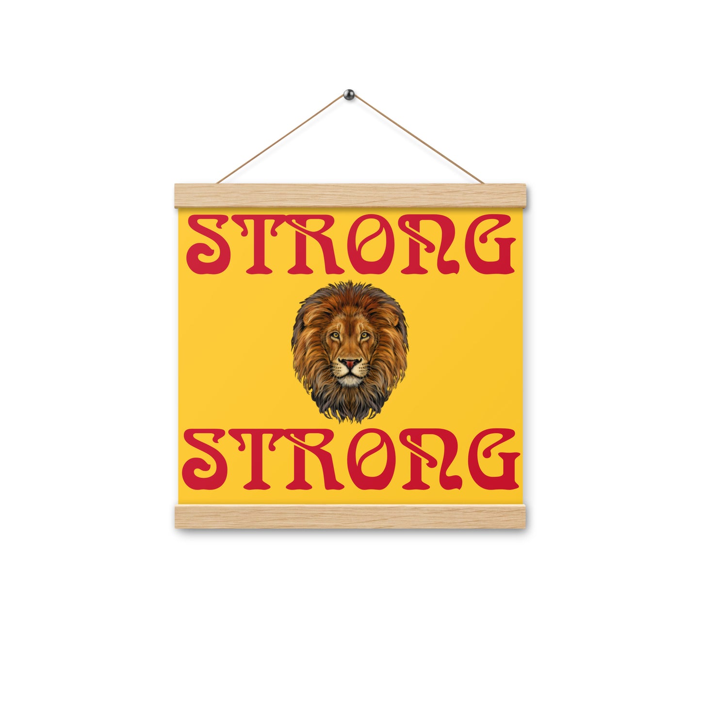 “STRONG”Yellow Poster W/Red Font