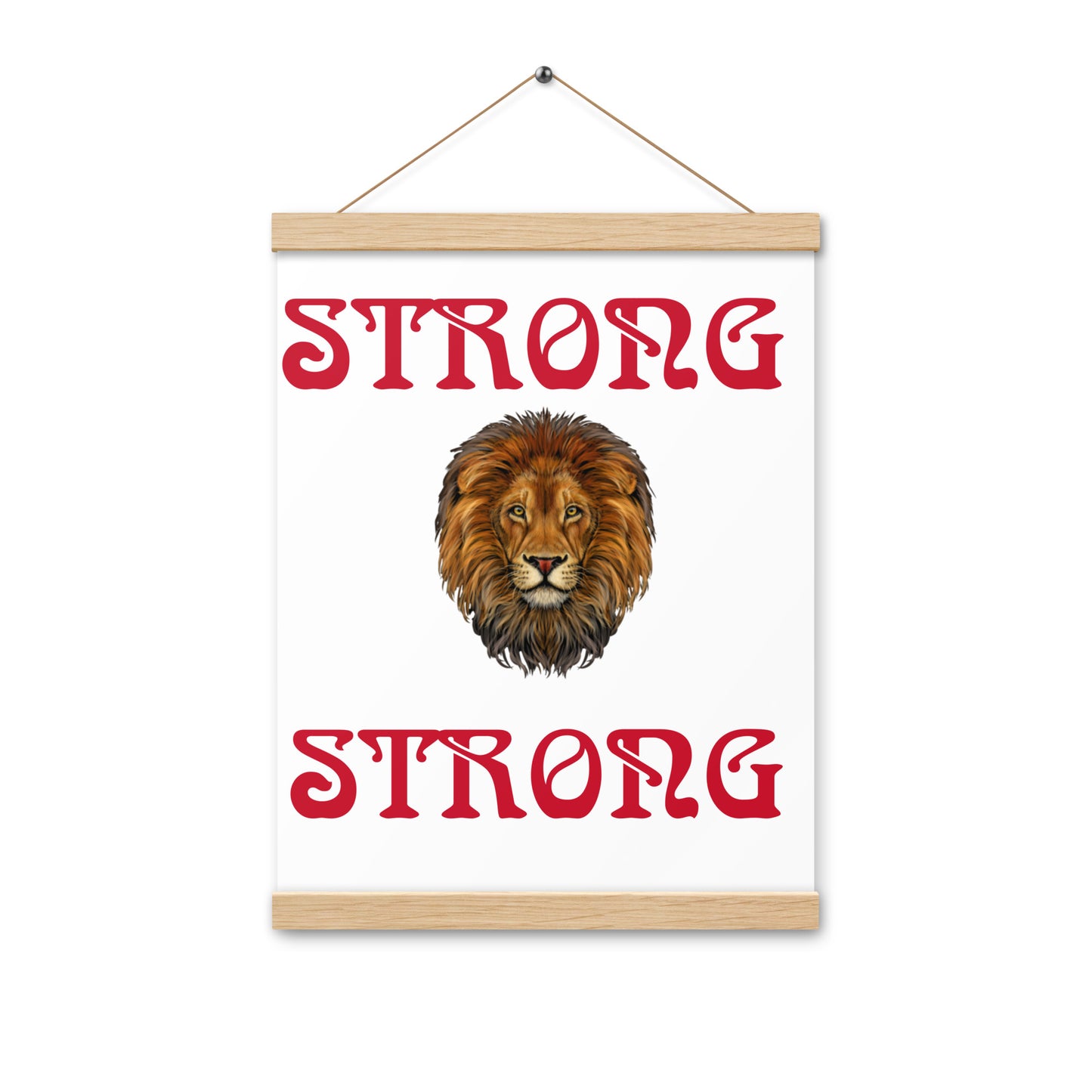 “STRONG” White Poster W/Red Font