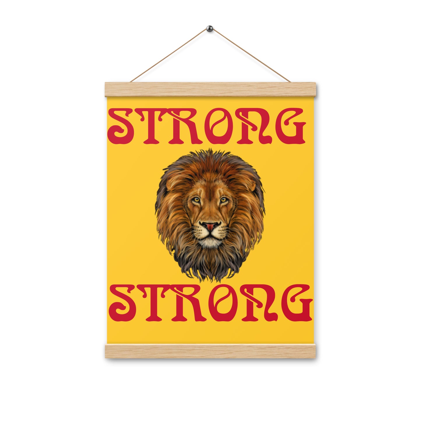 “STRONG”Yellow Poster W/Red Font