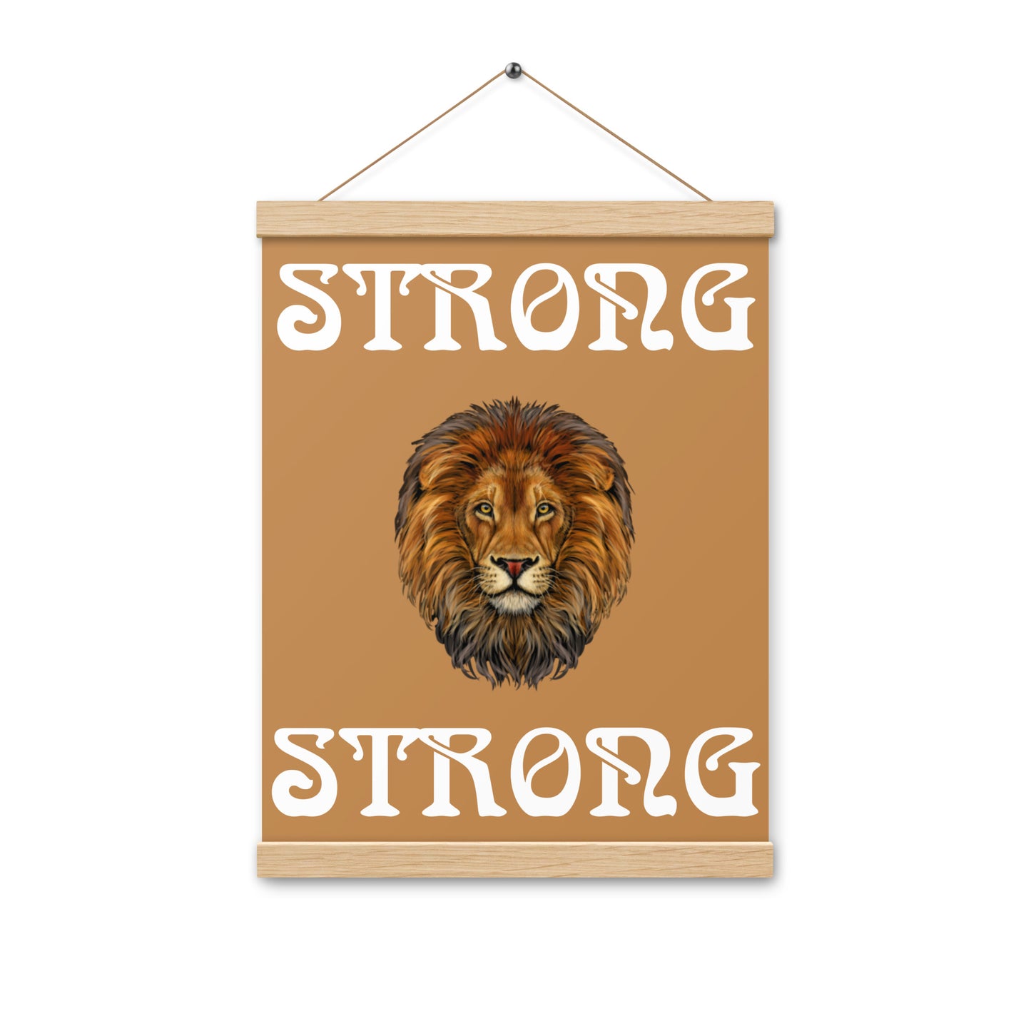 “STRONG” Light Brown Poster W/White Font