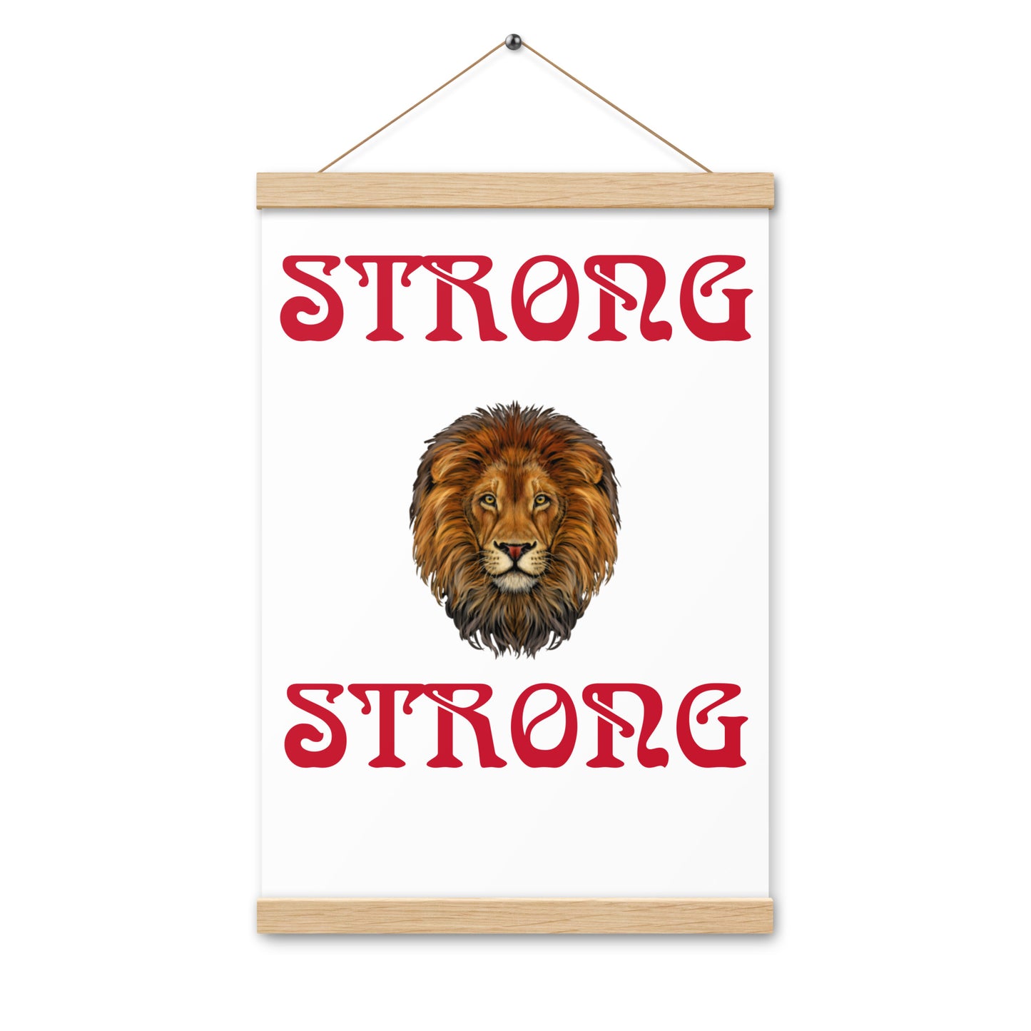 “STRONG” White Poster W/Red Font