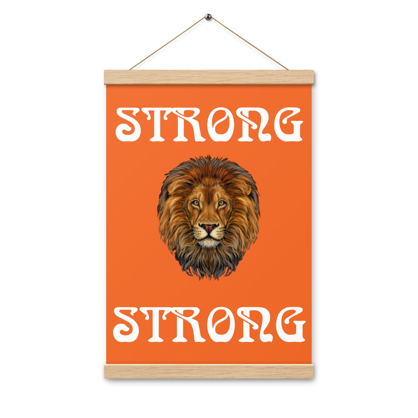 “STRONG” Orange Poster W/White Font