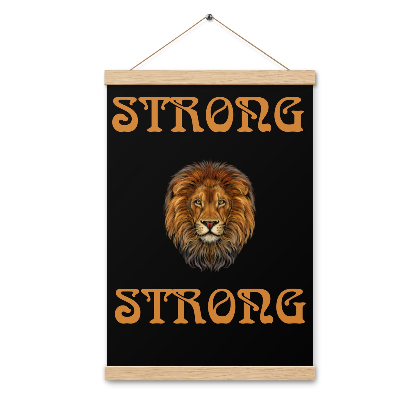 “STRONG” Black Poster W/Bronze Font