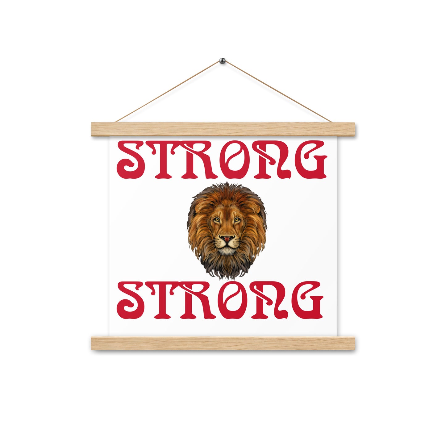 “STRONG” White Poster W/Red Font