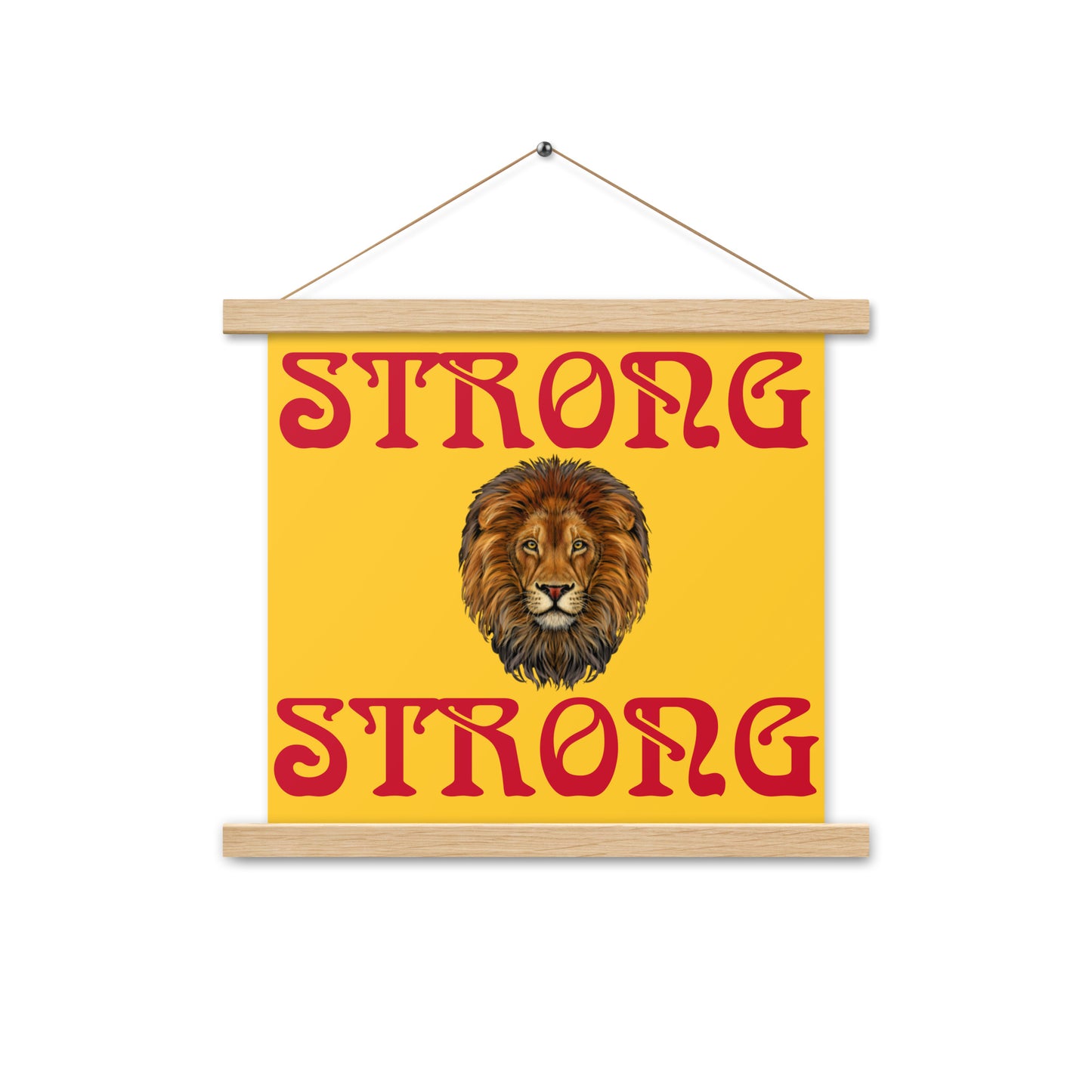 “STRONG”Yellow Poster W/Red Font