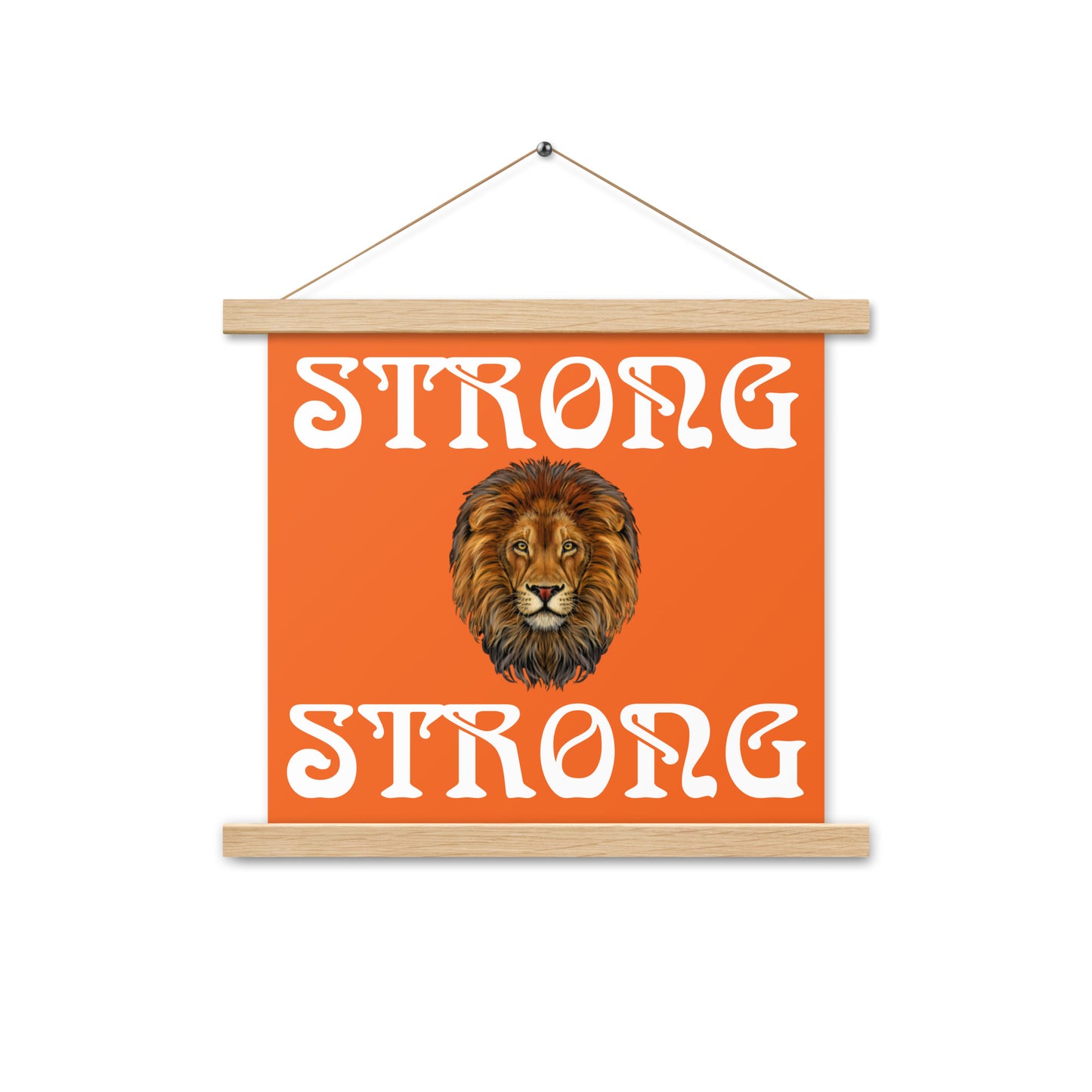 “STRONG” Orange Poster W/White Font
