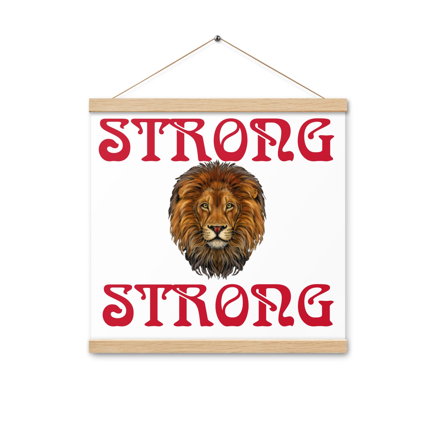 “STRONG” White Poster W/Red Font