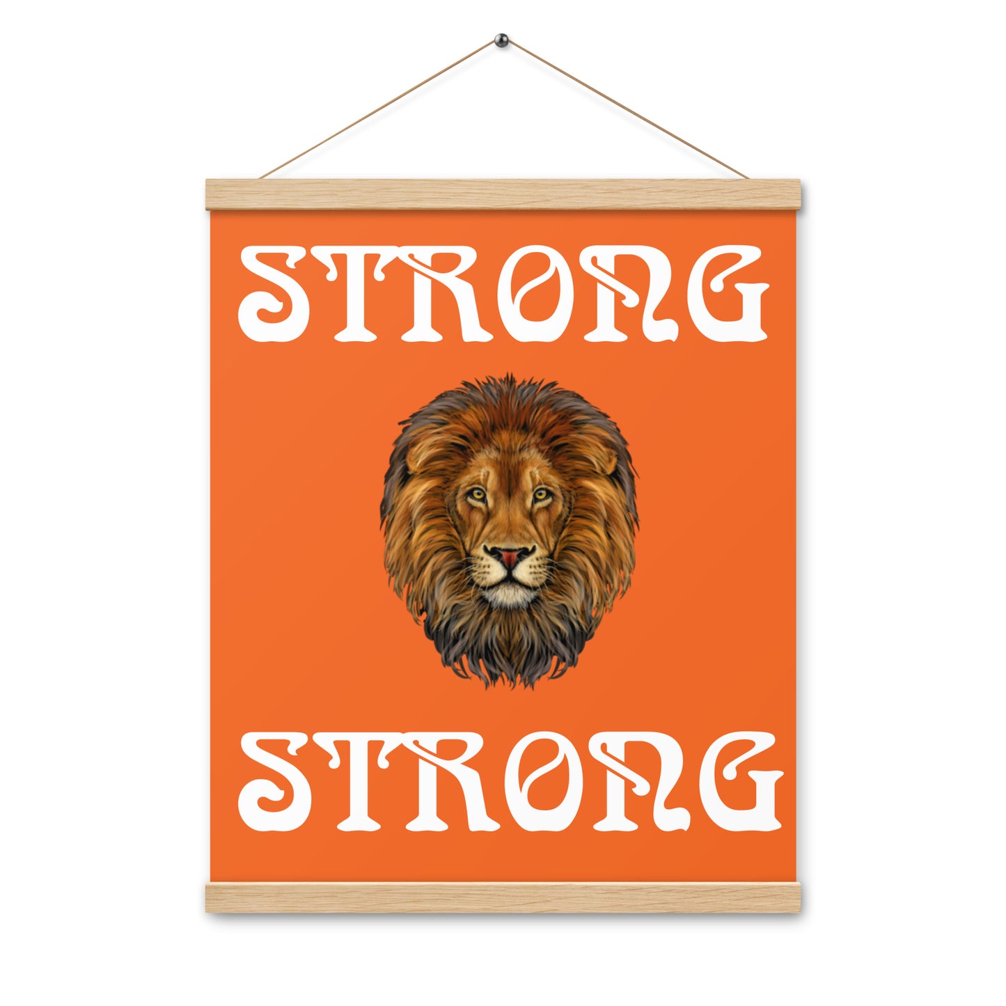 “STRONG” Orange Poster W/White Font