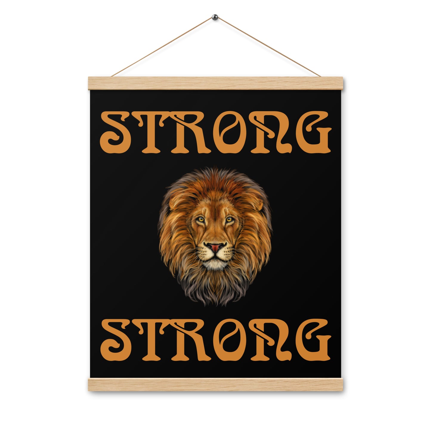 “STRONG” Black Poster W/Bronze Font