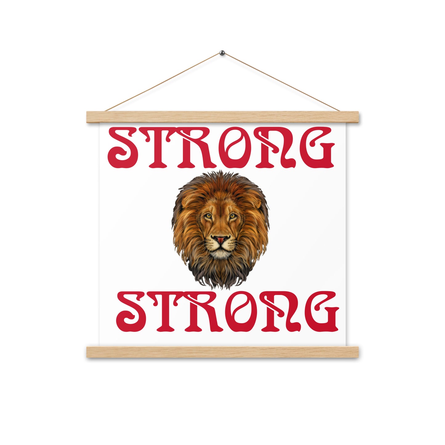 “STRONG” White Poster W/Red Font
