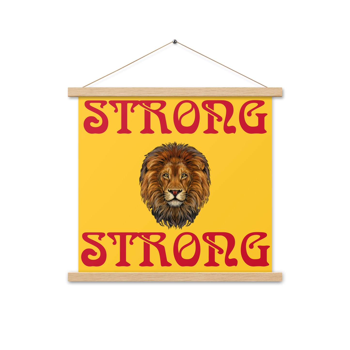 “STRONG”Yellow Poster W/Red Font